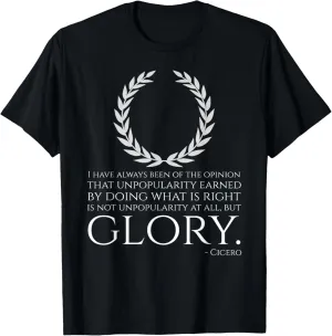 Ancient Rome - Motivational Inspiring Cicero Quote On Glory T-Shirt