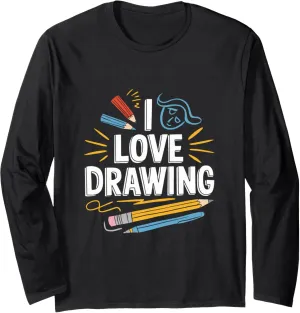 I Love Drawing Funny Artistic Doodle Sketch Long Sleeve T-Shirt